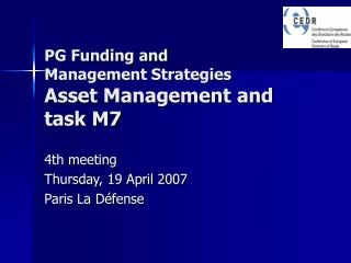 PG Funding and Management Strategies Asset Management and task M7
