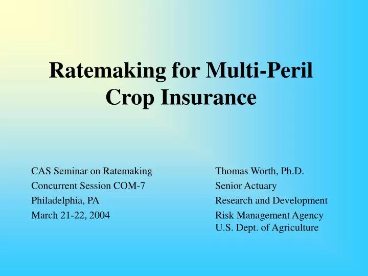 ratemaking for multi peril crop insurance