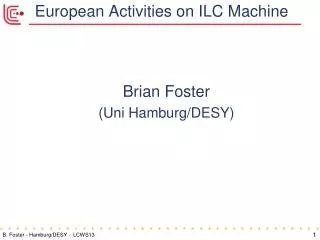 European Activities on ILC Machine
