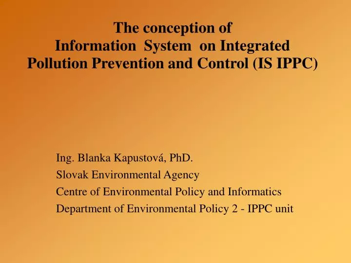 the conception of information system on integrated pollution prevention and control is ippc