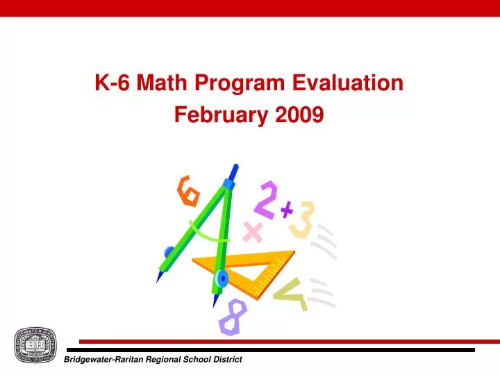 k 6 math program evaluation february 2009