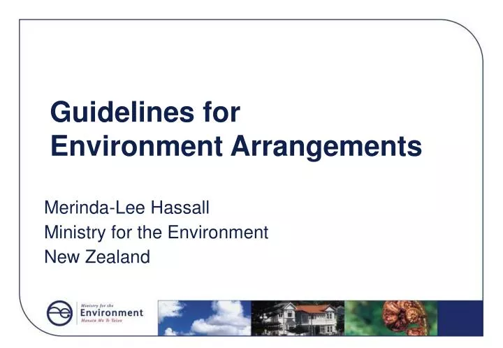 guidelines for environment arrangements