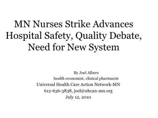 MN Nurses Strike Advances Hospital Safety, Quality Debate, Need for New System