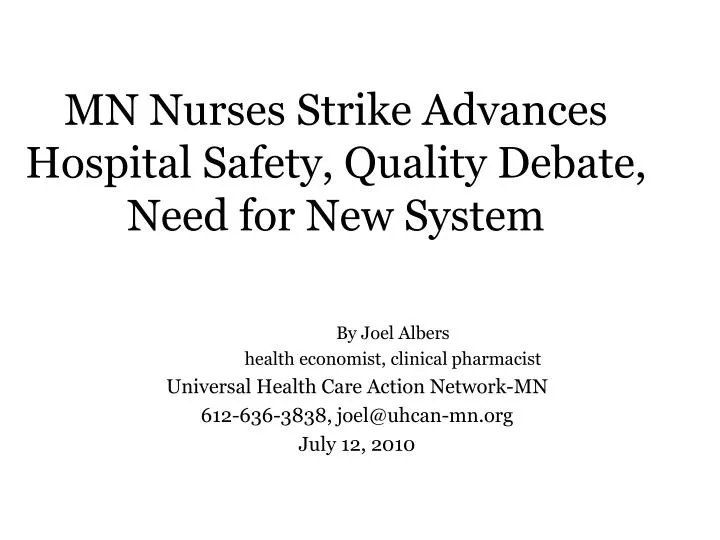 mn nurses strike advances hospital safety quality debate need for new system