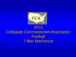 2012 Collegiate Commissioners Association Football 7 Man Mechanics