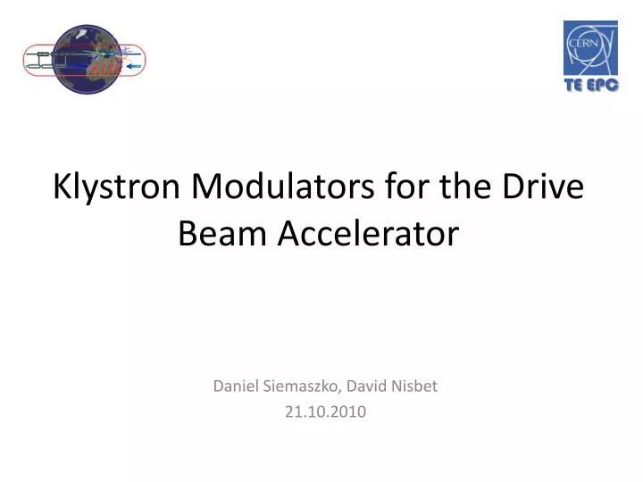 klystron modulators for the drive beam accelerator