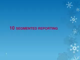 10 SEGMENTED REPORTING