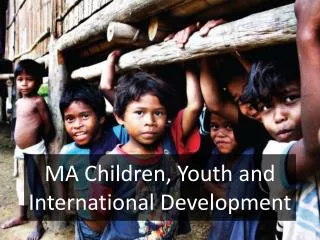 MA Children, Youth and International Development