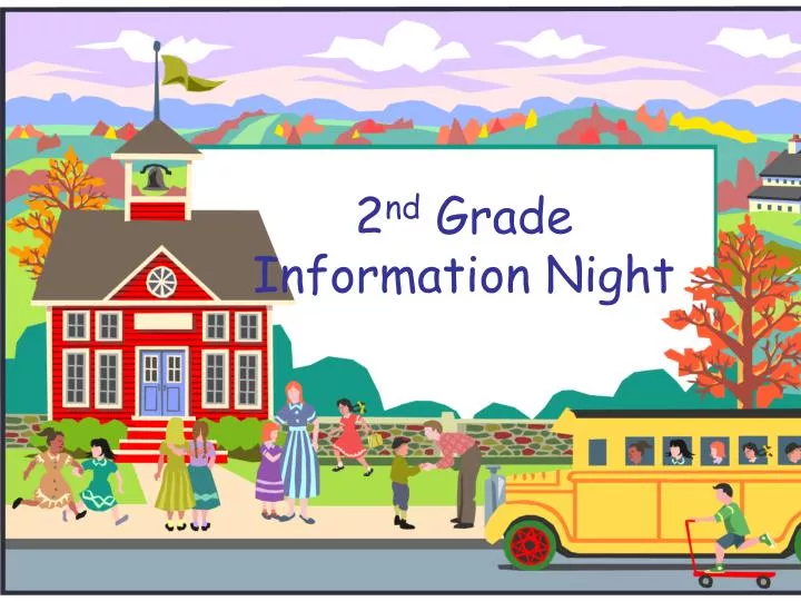 2 nd grade information night