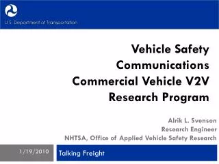 Vehicle Safety Communications Commercial Vehicle V2V Research Program