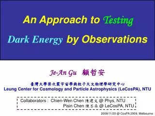 An Approach to Testing Dark Energy by Observations