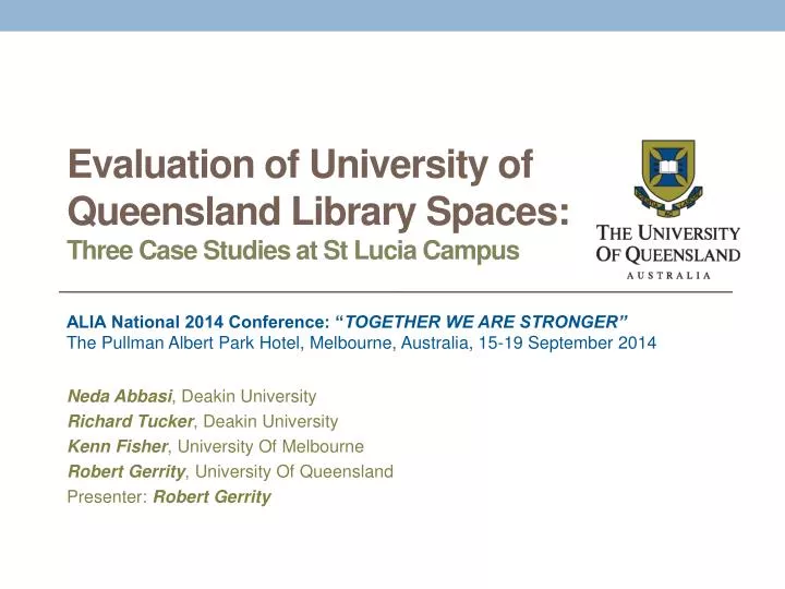 evaluation of university of queensland library spaces three case studies at st lucia campus