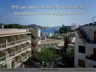 EPIC pn: Update on the CTI, the absolute energy scale and the energy resolution