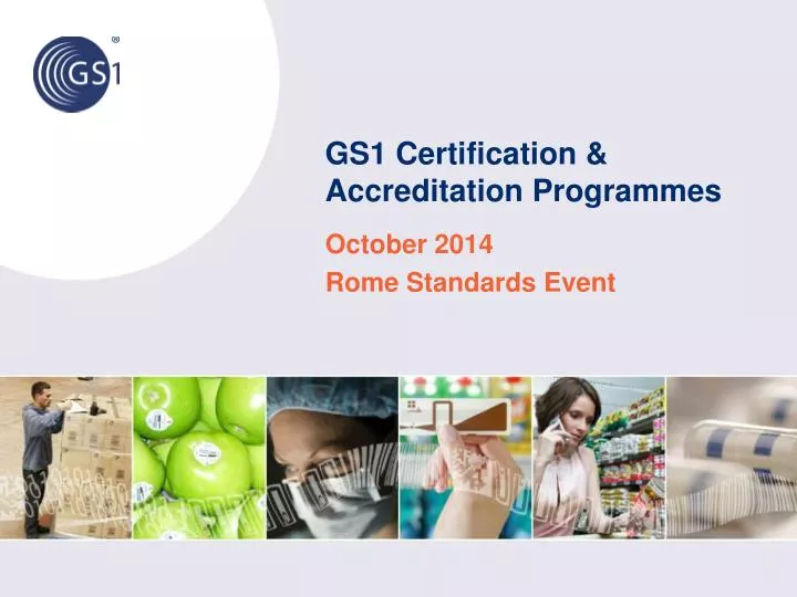 gs1 certification accreditation programmes
