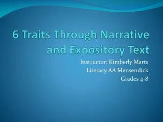 6 Traits Through Narrative and Expository Text