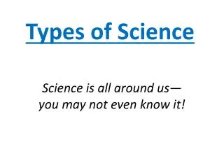 Types of Science
