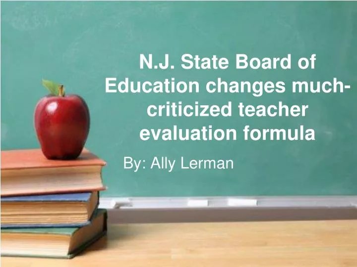n j state board of education changes much criticized teacher evaluation formula