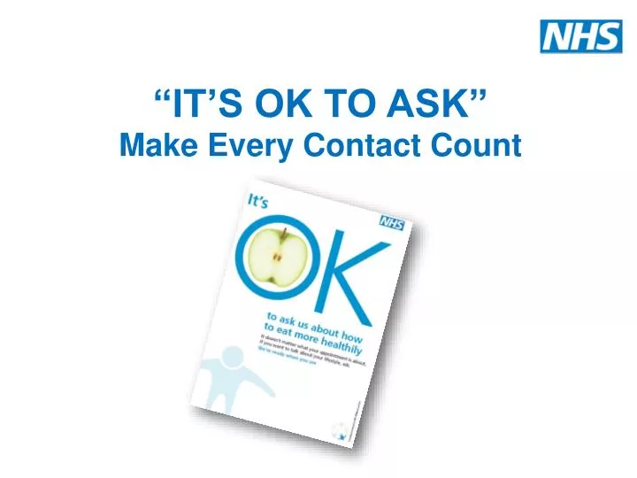 it s ok to ask make every contact count