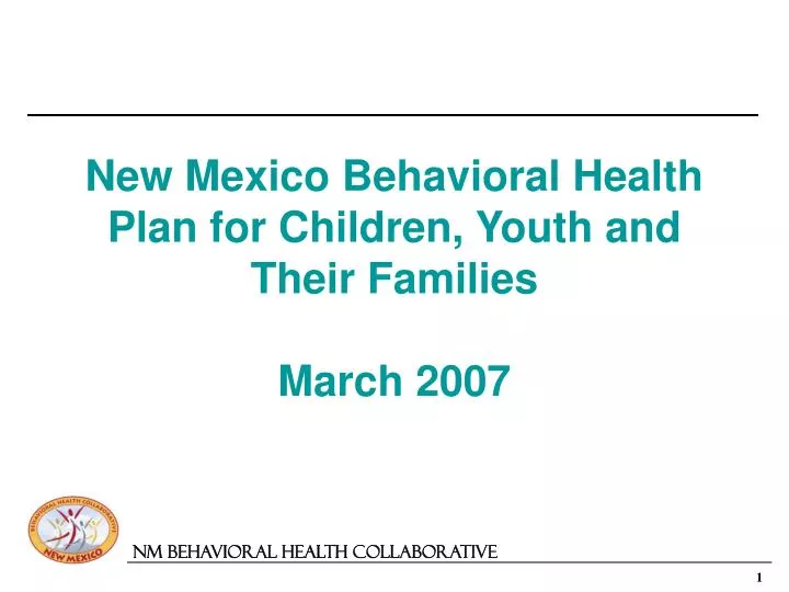 new mexico behavioral health plan for children youth and their families march 2007