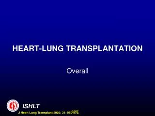HEART-LUNG TRANSPLANTATION