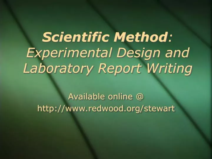 scientific method experimental design and laboratory report writing