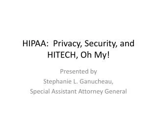 hipaa privacy security and hitech oh my