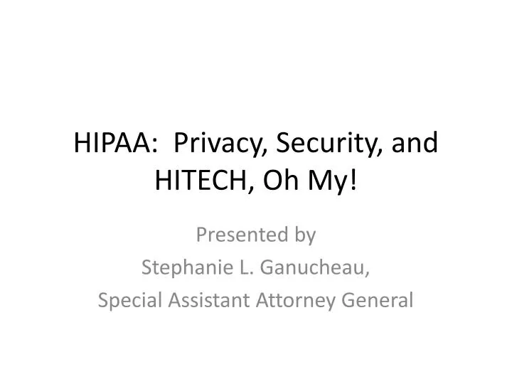 hipaa privacy security and hitech oh my