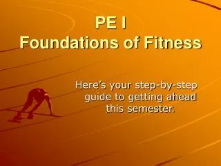 PE I Foundations of Fitness