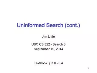 Uninformed Search (cont.)