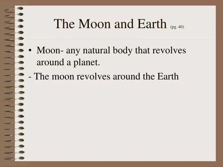the moon and earth pg 40