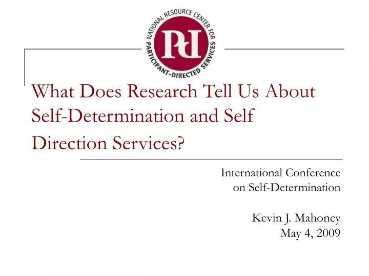 what does research tell us about self determination and self direction services
