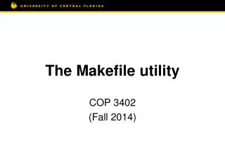 The Makefile utility