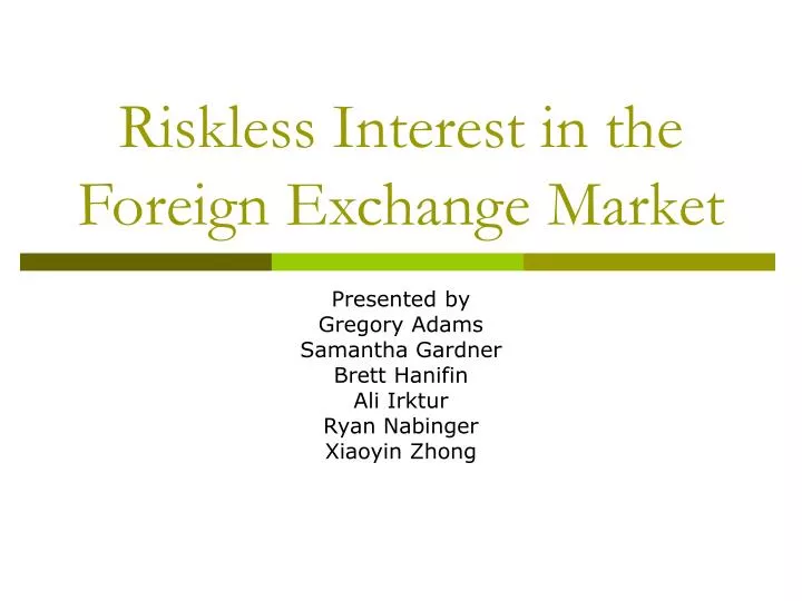 riskless interest in the foreign exchange market