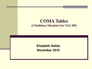 COMA Tables (COnditions MetadatA for TAG DB)