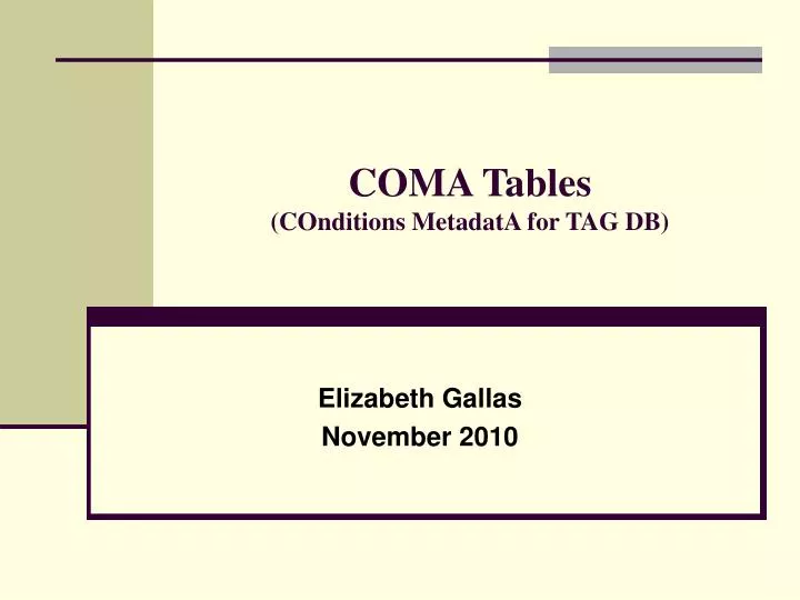 coma tables conditions metadata for tag db