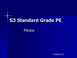 S3 Standard Grade PE