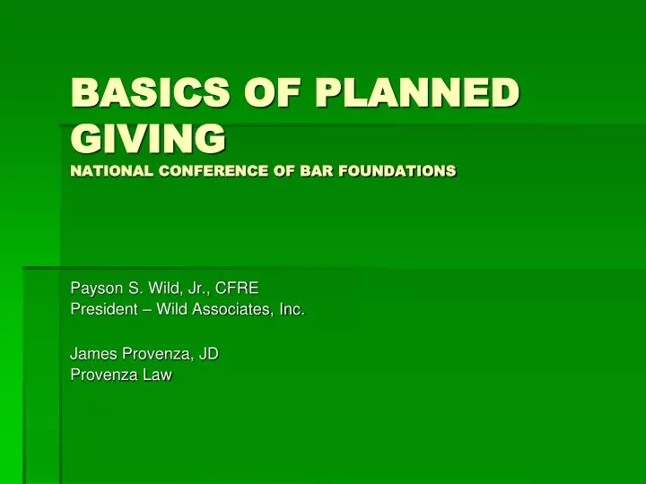 basics of planned giving national conference of bar foundations