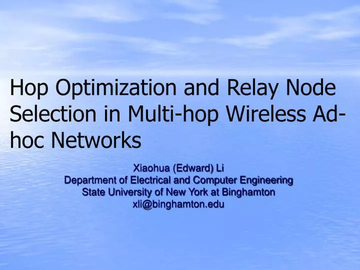 hop optimization and relay node selection in multi hop wireless ad hoc networks
