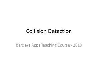 Collision Detection