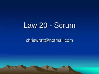 Law 20 - Scrum