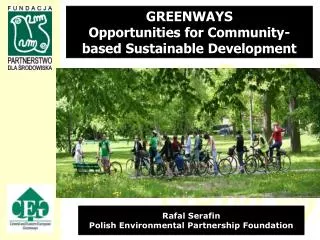 GREENWAYS Opportunities for Community-based Sustainable Development