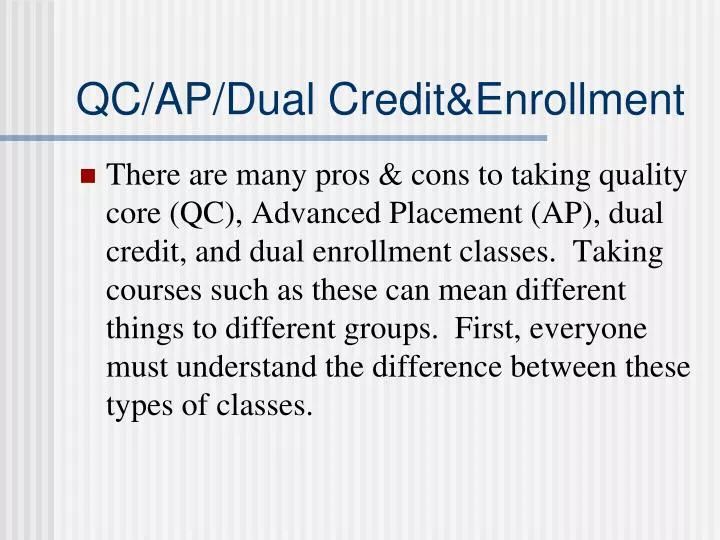 qc ap dual credit enrollment