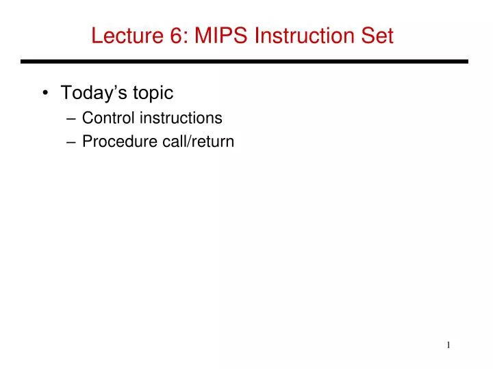 lecture 6 mips instruction set