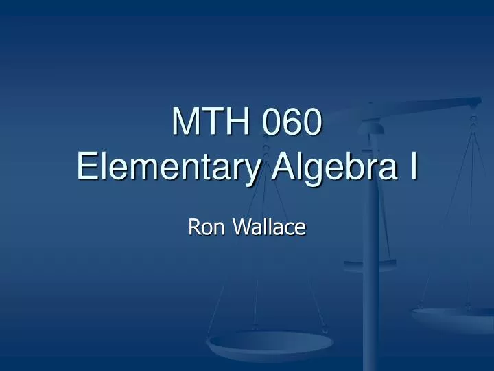 mth 060 elementary algebra i