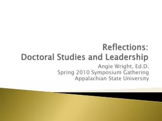 Reflections: Doctoral Studies and Leadership