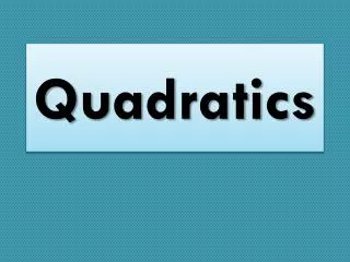 quadratics