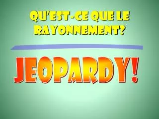 qu est ce que le rayonnement