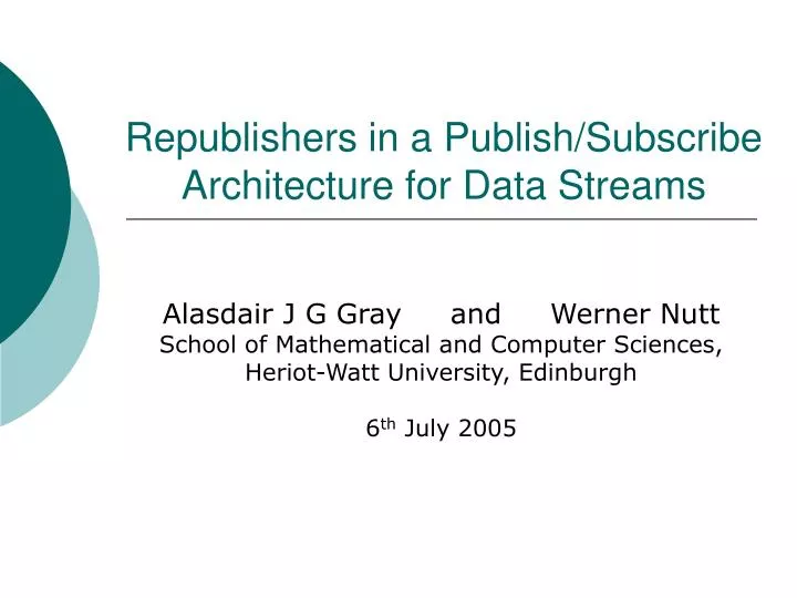 republishers in a publish subscribe architecture for data streams