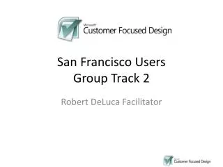 San Francisco Users Group Track 2