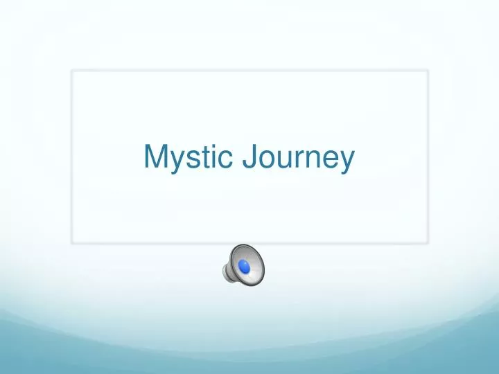 mystic journey